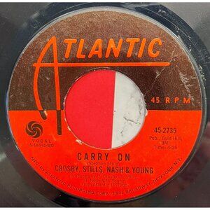 Crosby Stills Nash & Young Carry On / Teach Your Children 45 Classic Rock CSNY
